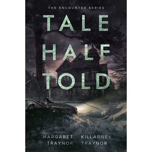 Tale Half Told