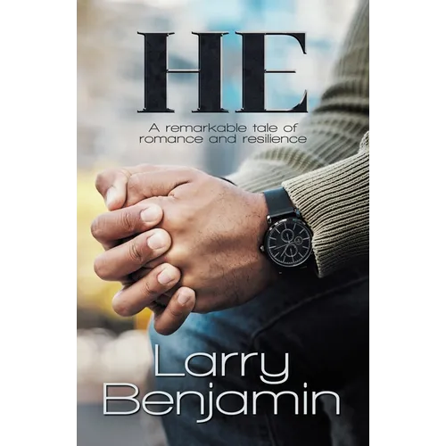 He: A remarkable tale of romance and resilience