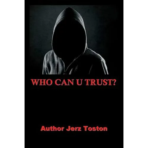 Who Can U Trust