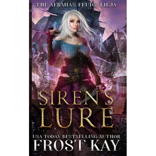 Siren's Lure: An Aermian Feuds Novella