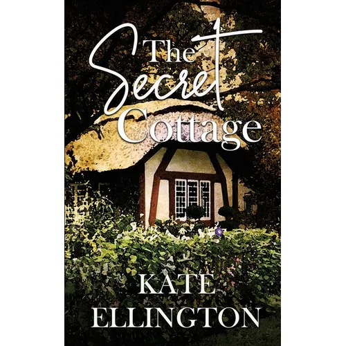 The Secret Cottage