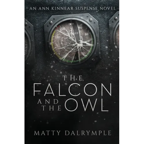 The Falcon and the Owl: An Ann Kinnear Suspense Novel