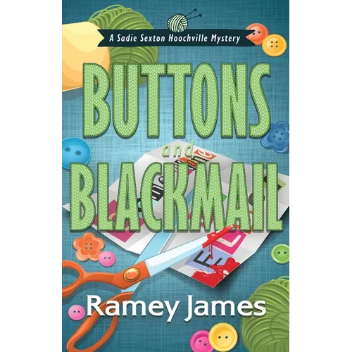 Buttons and Blackmail