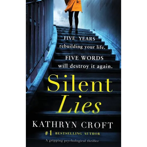 Silent Lies: A gripping psychological thriller with a shocking twist