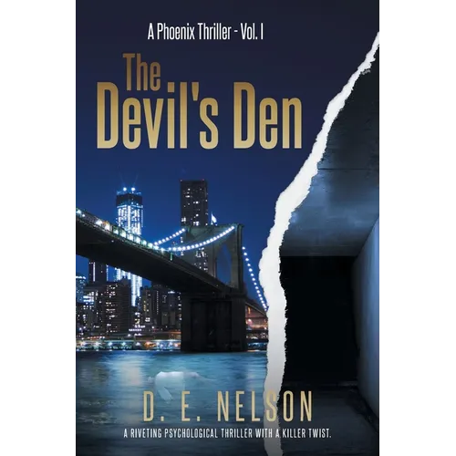 The Devil's Den: A Phoenix Thriller, Vol. 1