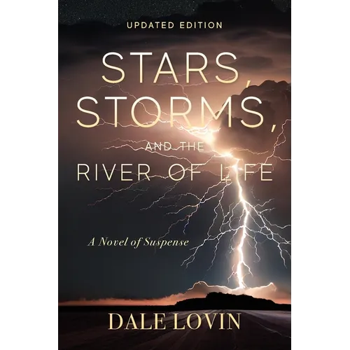 Stars, Storms and the River of Life
