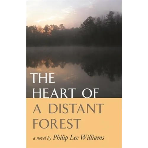 The Heart of a Distant Forest