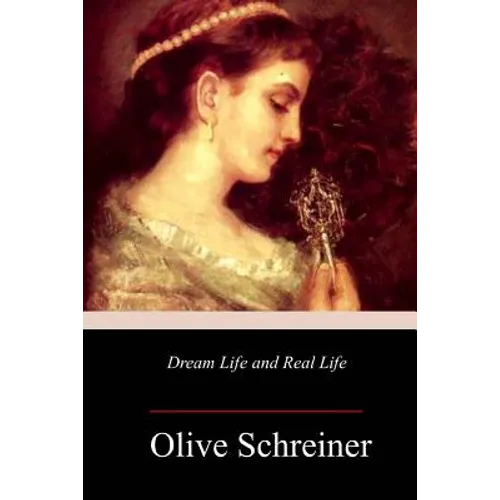 Dream Life and Real Life