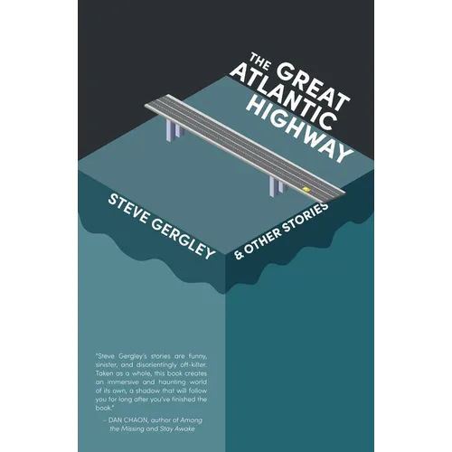 The Great Atlantic Highway & Other Stories
