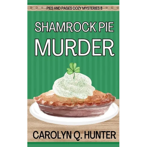 Shamrock Pie Murder