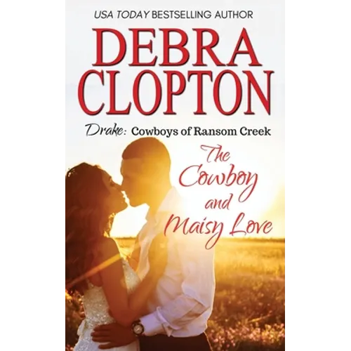 Drake: The Cowboy and Maisy Love