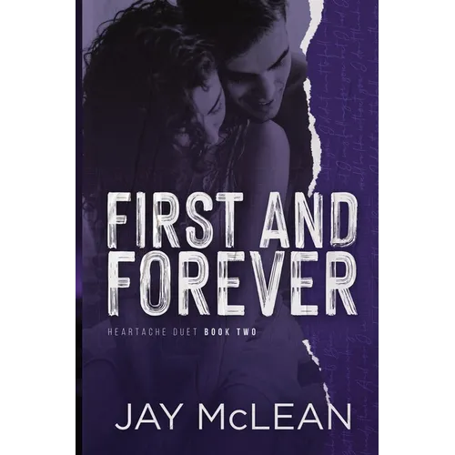 First and Forever: Heartache Duet Book Two