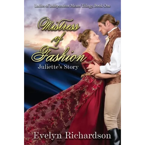 Mistress of Fashion: Juliette