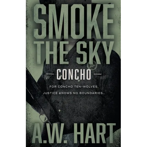 Smoke the Sky: A Contemporary Western Novel