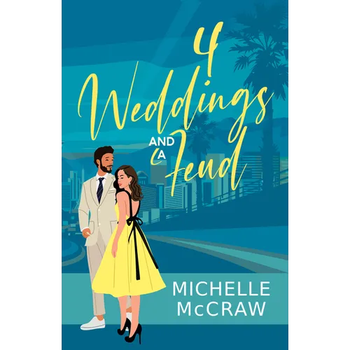 4 Weddings and a Feud