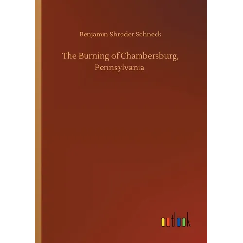 The Burning of Chambersburg, Pennsylvania