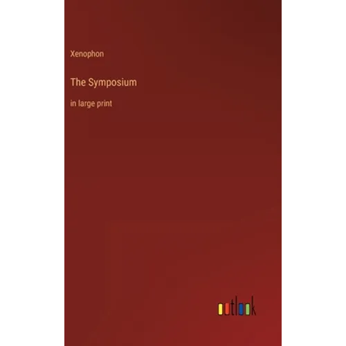 The Symposium: in large print