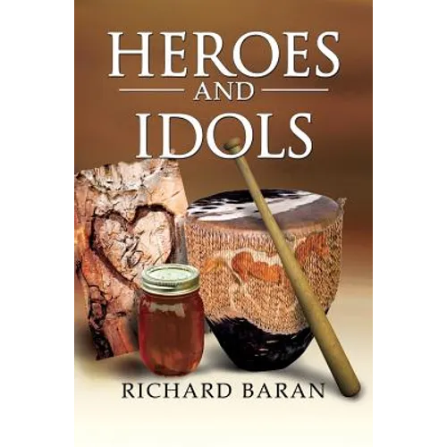 Heroes and Idols