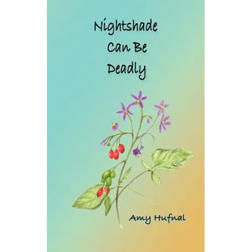 Nightshade Can Be Deadly: A Christian Mystery