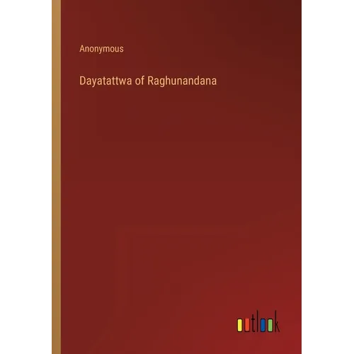 Dayatattwa of Raghunandana