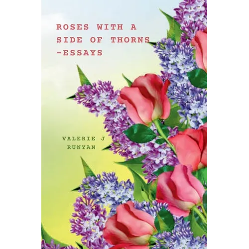 Roses with a Side of Thorns