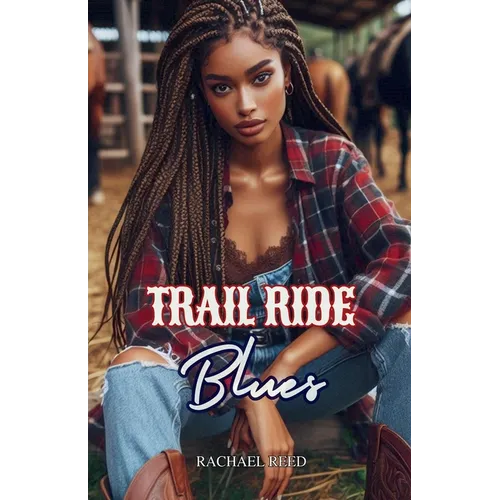 Trail Ride Blues