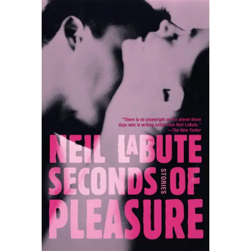 Seconds of Pleasure: Stories