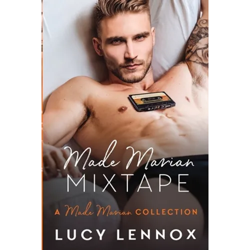 Made Marian Mixtape: Made Marian Series Book 9