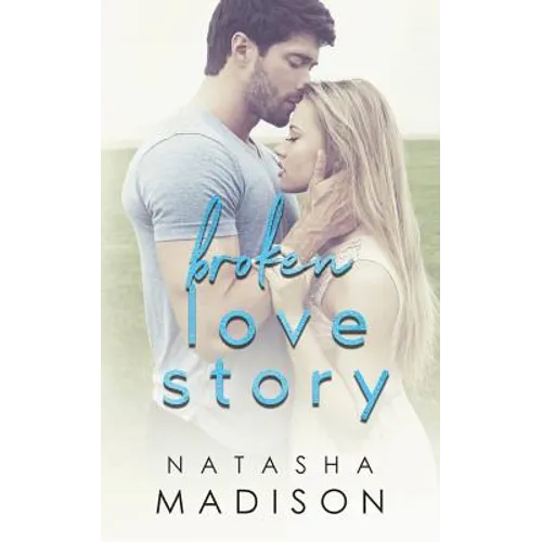 Broken Love Story