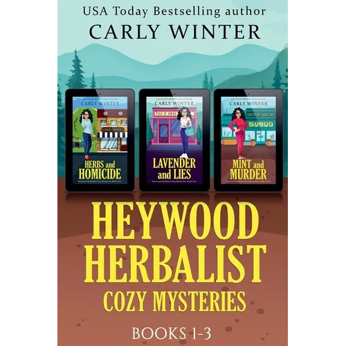 Heywood Herbalist Cozy Mysteries: Books 1-3