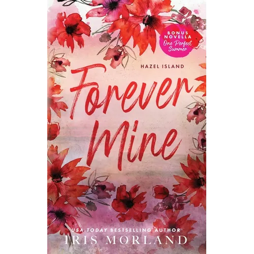 Forever Mine: Special Edition Paperback