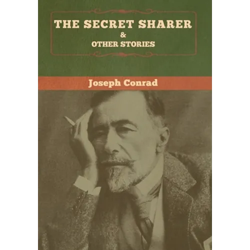 The Secret Sharer and Other Stories