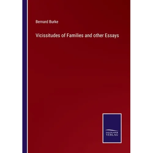 Vicissitudes of Families and other Essays