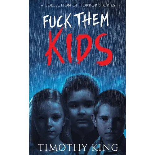 Fuck Them Kids