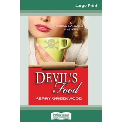 Devil's Food: A Corinna Chapman Mystery (16pt Large Print Edition)