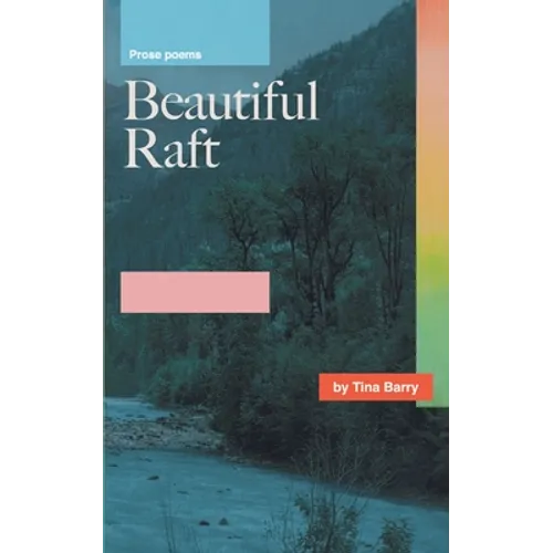 Beautiful Raft