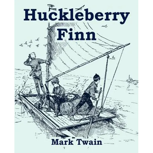 Huckleberry Finn (Large Print Edition)
