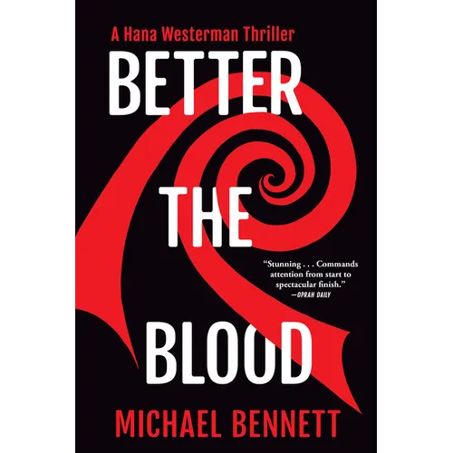Better the Blood: A Hana Westerman Thriller