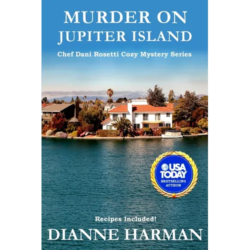 Murder on Jupiter Island: A Chef Dani Rosetti Cozy Mystery