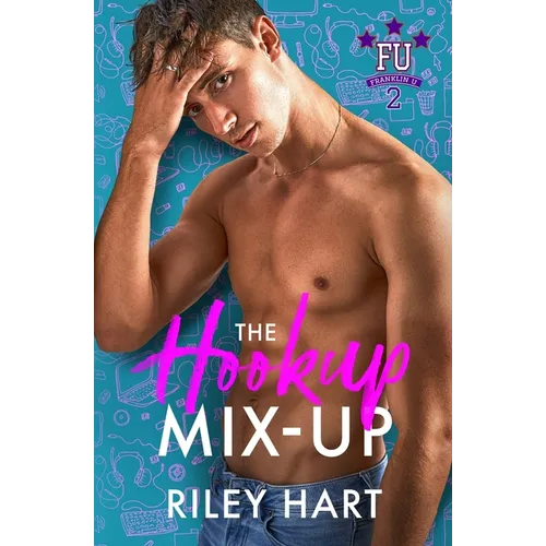 The Hookup Mix-up