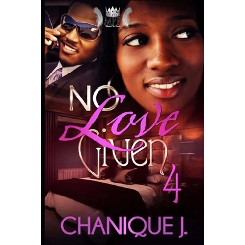 No Love Given 4