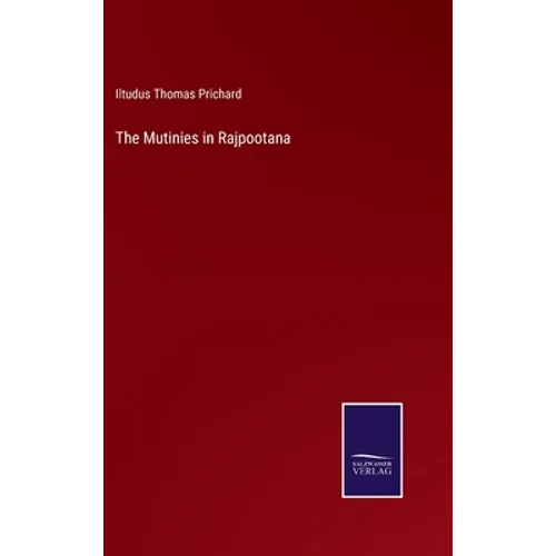 The Mutinies in Rajpootana