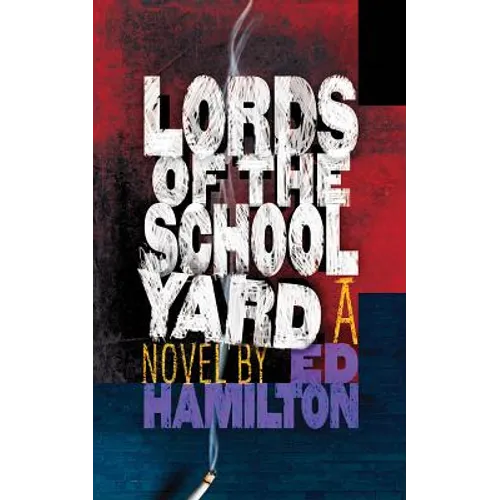Lords of the Schoolyard