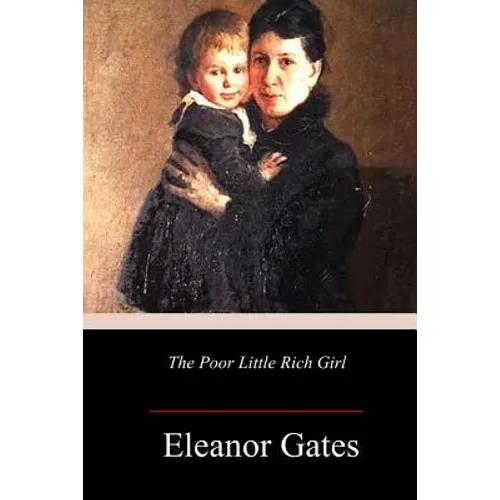 The Poor Little Rich Girl