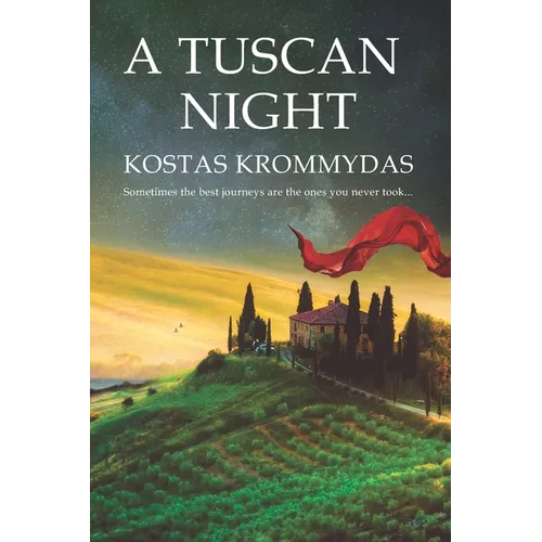 A Tuscan Night: A novel set in Italy and Greece