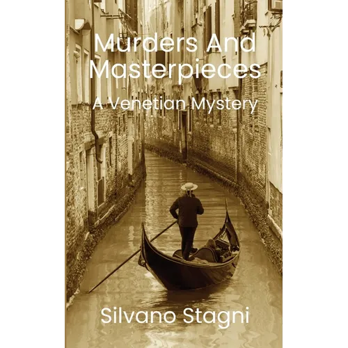 Murders and Masterpieces - A Venetian Mystery