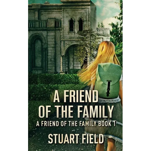 A Friend Of The Family