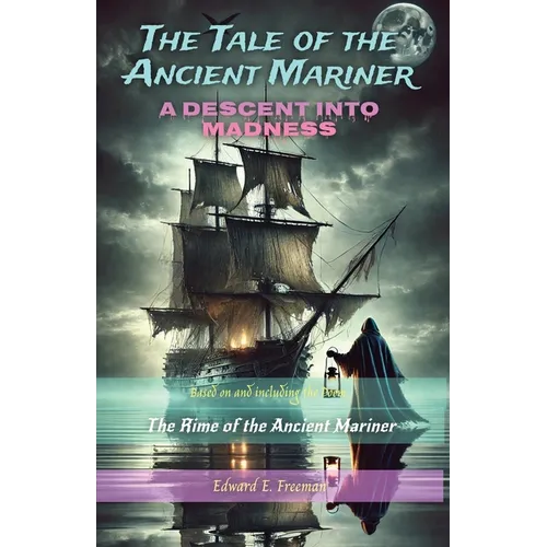 The Tale Of The Ancient Mariner: A Descent into Madness