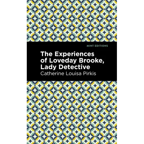 The Experience of Loveday Brooke, Lady Detective