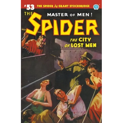 The Spider #53: The City of Lost Men
